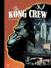 The kong Crew -3- Central Dark