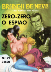 Colecção Branca de Neve -29- Zero-Zero o Espião