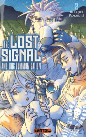 The lost signal & this communication -2- Tome 2