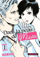 Dans la peau de Miwa -1- Tome 1