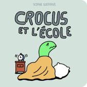 Crocus - Crocus et l'école