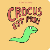 Crocus - Crocus est puni