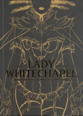 Lady Whitechapel -INT- Intégrale Prestige