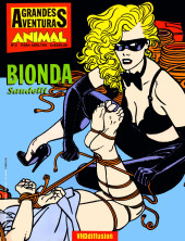 Animal, Grandes Aventuras -2- Bionda