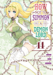 How not to summon a Demon Lord -14- Tome 14