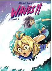 Waves !! -1TL- Tome 1