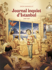 Journal inquiet d'Istanbul -2- 2007 - 2017