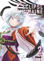 Eclipse humaine -2- Tome 2