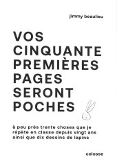 Vos cinquante premières pages seront poches