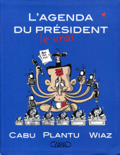 L'agenda du président le vrai - Tome '