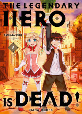 The legendary Hero is Dead ! -5- Tome 5