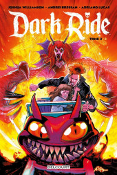 Dark Ride -3- Tome 3