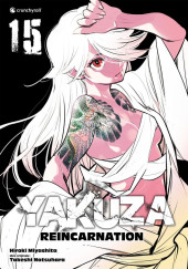 Yakuza Reincarnation -15- Tome 15