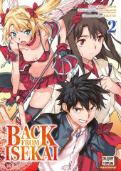 Back from Isekai -2- Tome 2