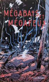 Mégabats et Mégafeux - Tome 1