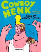 Cowboy Henk : King of Dental Floss