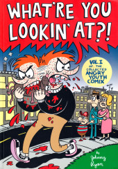 Angry Youth Comix (2000) -INT01- What're You Lookin' At?!