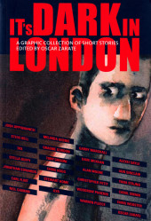 It's Dark in London (1996) -2012- It's Dark in London