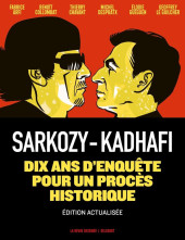 La revue dessinée -HS2019b- Sarkozy-Kadhafi - Des billets et des bombes