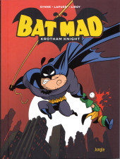 Bat Mad -1- Tome 01