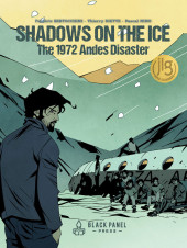 Shadows on the Ice : The 1972 Andes Disaster