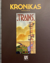 KRONIKAS -5HS- Numéro Spécial Trains