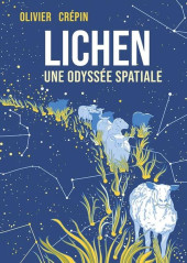 Lichen - Une odyssée spatiale