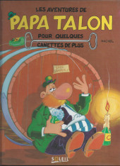 Papa Talon (Les aventures de) - Pour quelques canettes de plus