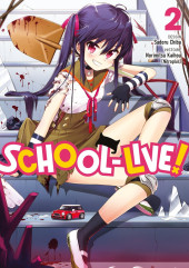 School-live ! -2- Tome 2