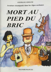 Aventure steampunk dans les Alpes occitanes - Mort au pied du Bric