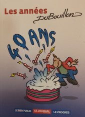 Les semaines de DuBouillon -31- 40 ans