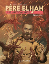 Père Elijah : une apocalypse -3- Révélation