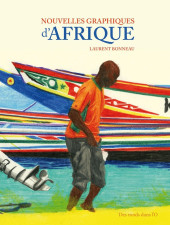 Nouvelles graphiques d'Afrique - Nouvelles graphiques d'Afrique - édition augmentée