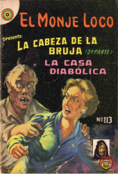 El Monje Loco -113- La Cabeza de la Bruja 2a. Parte