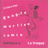 Kung-fu martien comix - La traque