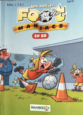 Foot-Maniacs (Les petits) - Les petits foot-maniacs en BD