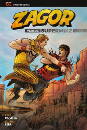 Zagor (Epicenter - 2015) -4- Zagor vs. Supermike