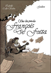 Sur les pas de François De Fossa