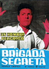 Brigada secreta (Toray - 1962) -3- Un hombre peligroso