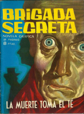 Brigada secreta (Toray - 1962) -9- La muerte toma el té