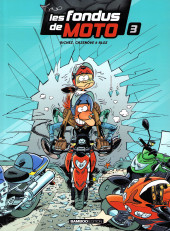 Les fondus de moto -3a2021- Tome 3