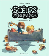 Soeurs même pas peur, Les -1- La sorcière sous le lit