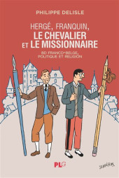 (DOC) Études et essais divers -202310- Hergé, Franquin, le chevalier et le missionnaire - BD franco-belge, politique et religion