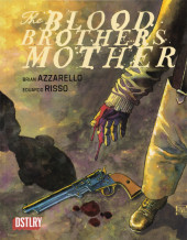 The blood Brothers Mother (DSTLRY - 2024)  -3- Issue #3