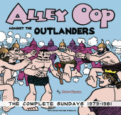 Alley Oop (Acoustic Learning) -SUND1979- The Complete Sundays 1979-1981 : Alley Oop Against the Outlanders