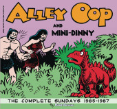 Alley Oop (Acoustic Learning) -SUND1985- The Complete Sundays 1985-1987 : Alley Oop and Mini-Dinny