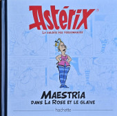 Astérix (Hachette - La boîte des irréductibles) -24Bis- Maestria dans La Rose et le Glaive