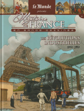 Histoire de France en bande dessinée -37a2024- Les révolutions industrielles 1800 / 1900