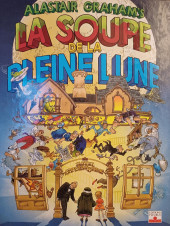 La soupe de la pleine lune - la soupe de la pleine lune