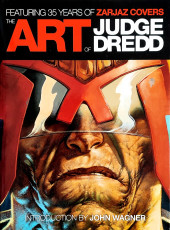 Judge Dredd (Rebellion - 2005) -HS- The Art of Judge Dredd - Featuring 35 Years of Zarjaz Covers